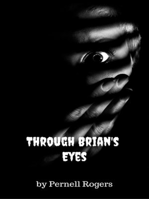 cover image of Through Brian's Eyes